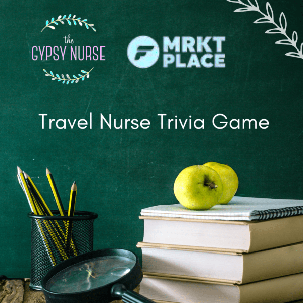 TGN Virtual Conference Presents: Travel Nurse Trivia with Shannon and Rachel travel nurse trivia