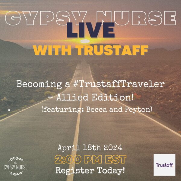 Becoming a Trustaff Traveler: Allied Travelers allied traveler