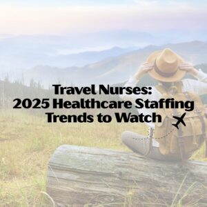 healthcare staffing trends