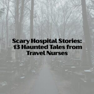 scary hospital stories