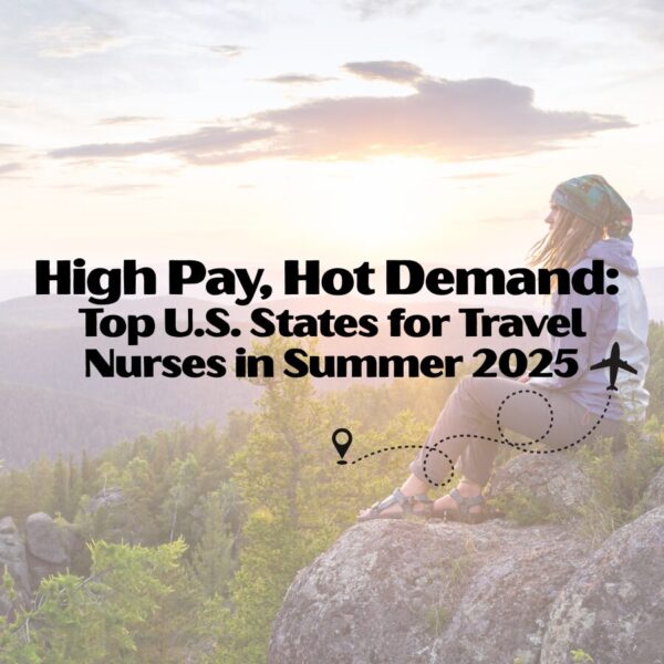 top states for travel nurses 2025